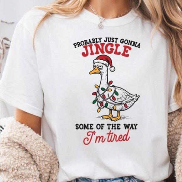 Funny Sarcastic Christmas Goose Tired Holiday Humor Quote Shirt - Picture 1 of 3